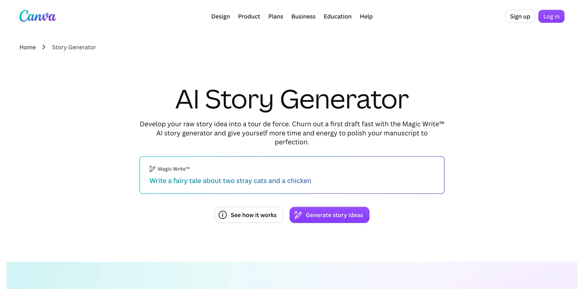 Canva's AI Story Generator page, powered by Magic Write, with an example prompt reading Write a fairy tale about two stray cats and a chicken and a Generate story ideas button