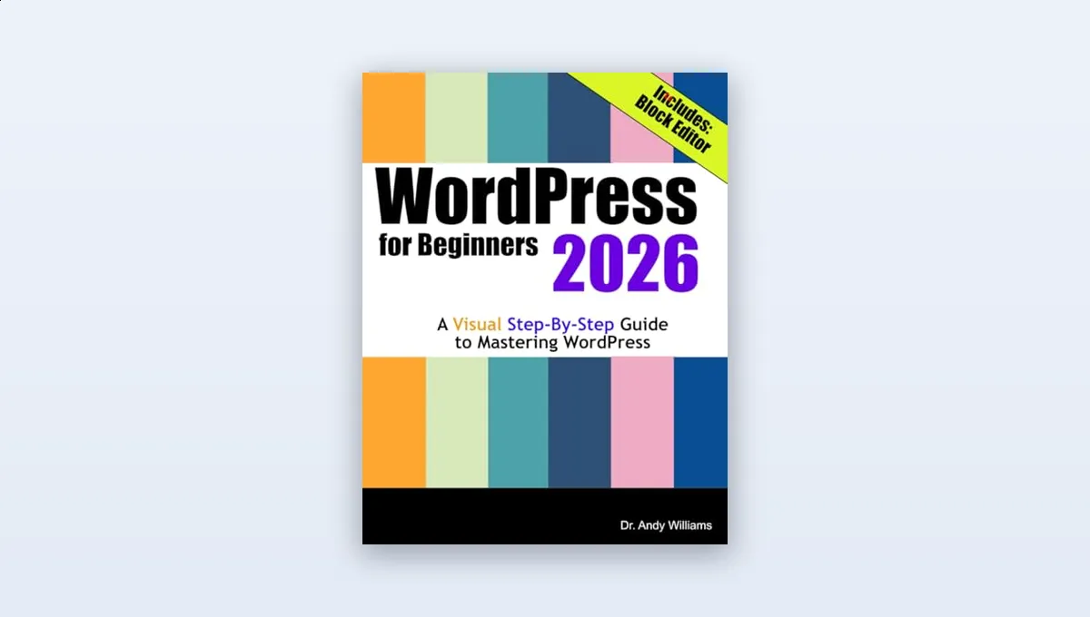 WordPress for Beginners 2026 by Dr. Andy Williams cover