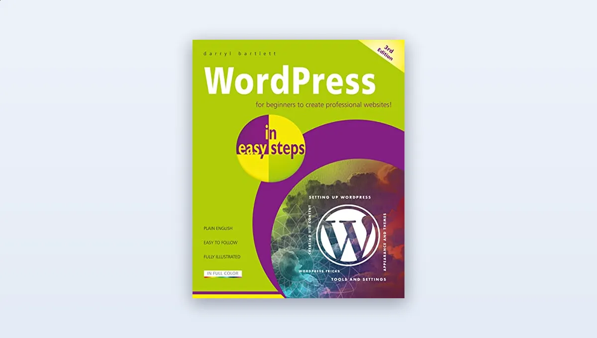 WordPress in easy steps, 3rd edition by Darryl Bartlett cover