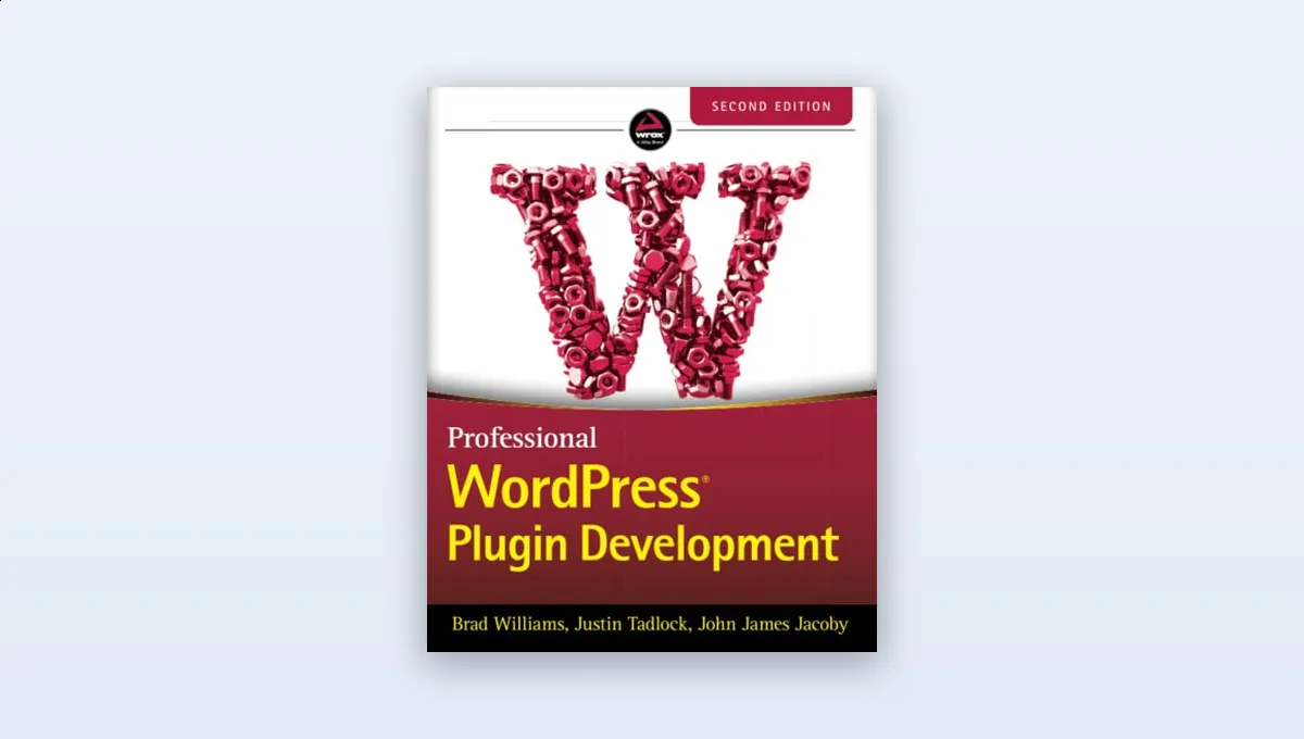 Professional WordPress Plugin Development, second edition cover
