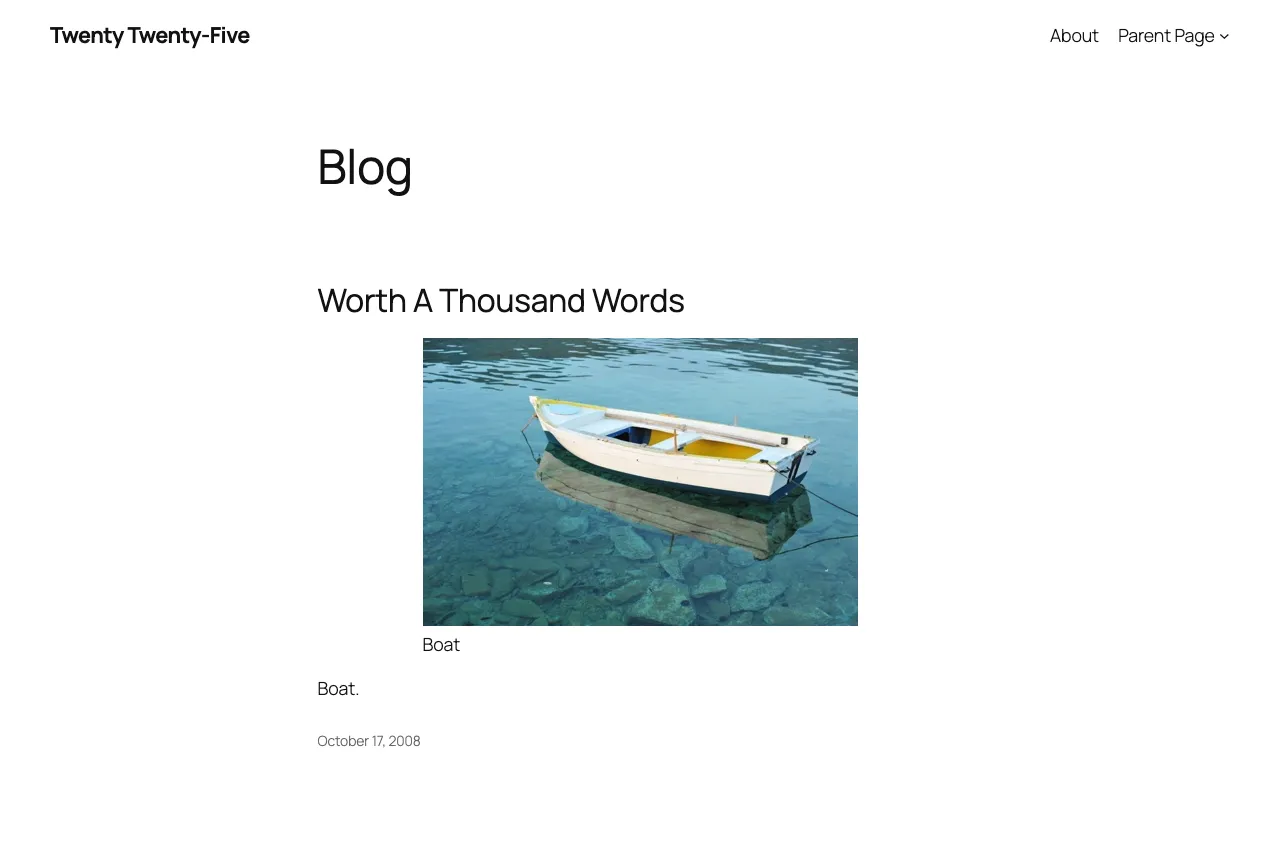 Twenty Twenty-Five theme preview showing a clean Blog layout with a Worth A Thousand Words post and a boat photo, in the default WordPress block styling.