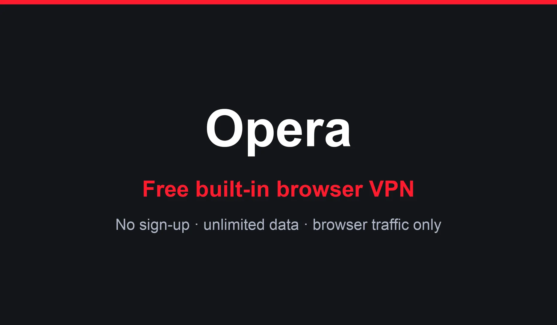 Opera free built-in browser VPN brand card