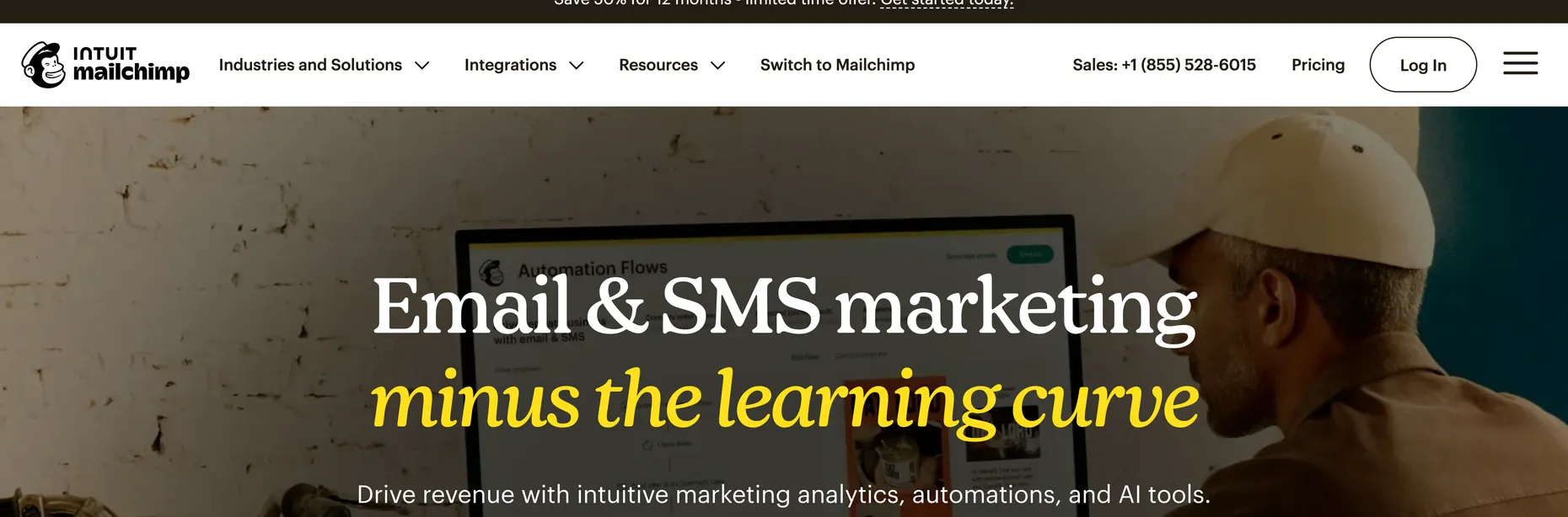 Intuit Mailchimp homepage: Email and SMS marketing minus the learning curve, with a Save 50% for 12 months banner