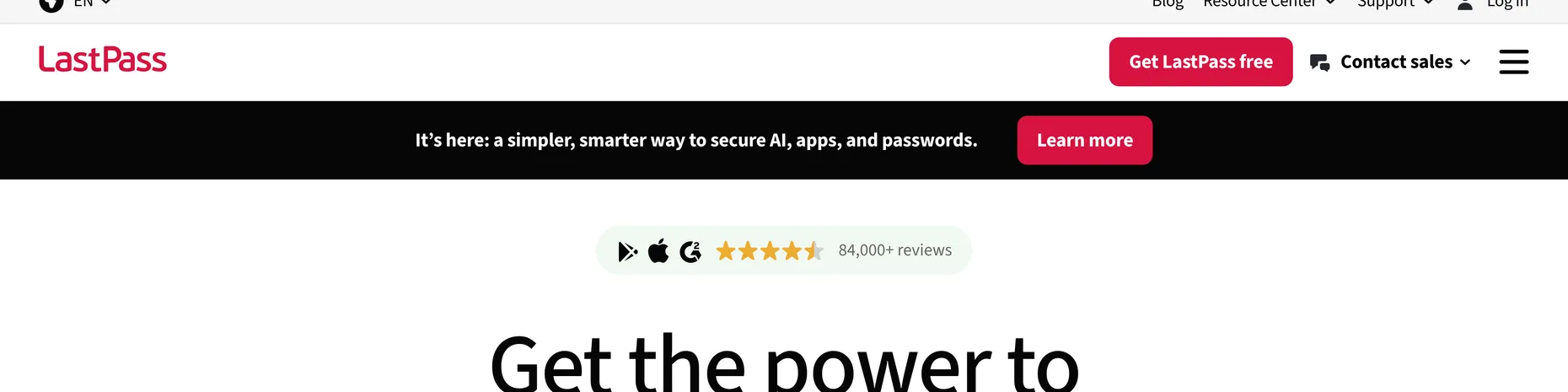 LastPass homepage: Get the power to secure passwords, with 84,000+ reviews