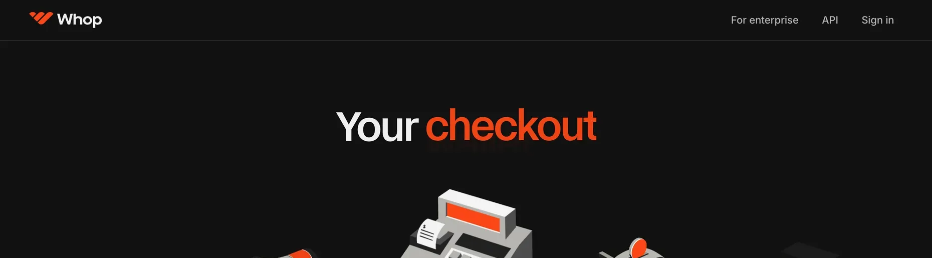 Whop homepage header with the Whop logo and the headline Your checkout above a cash register illustration