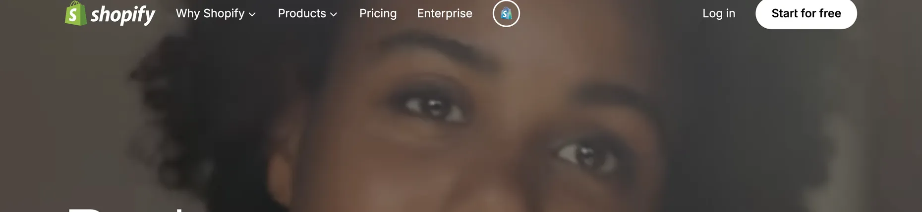 Shopify homepage: Be the next solo-preneur, dream big and build fast on Shopify