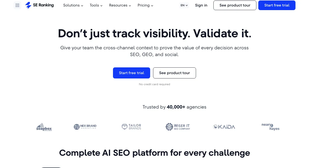 SE Ranking homepage headed Don't just track visibility. Validate it, noting it is trusted by 40,000+ agencies.