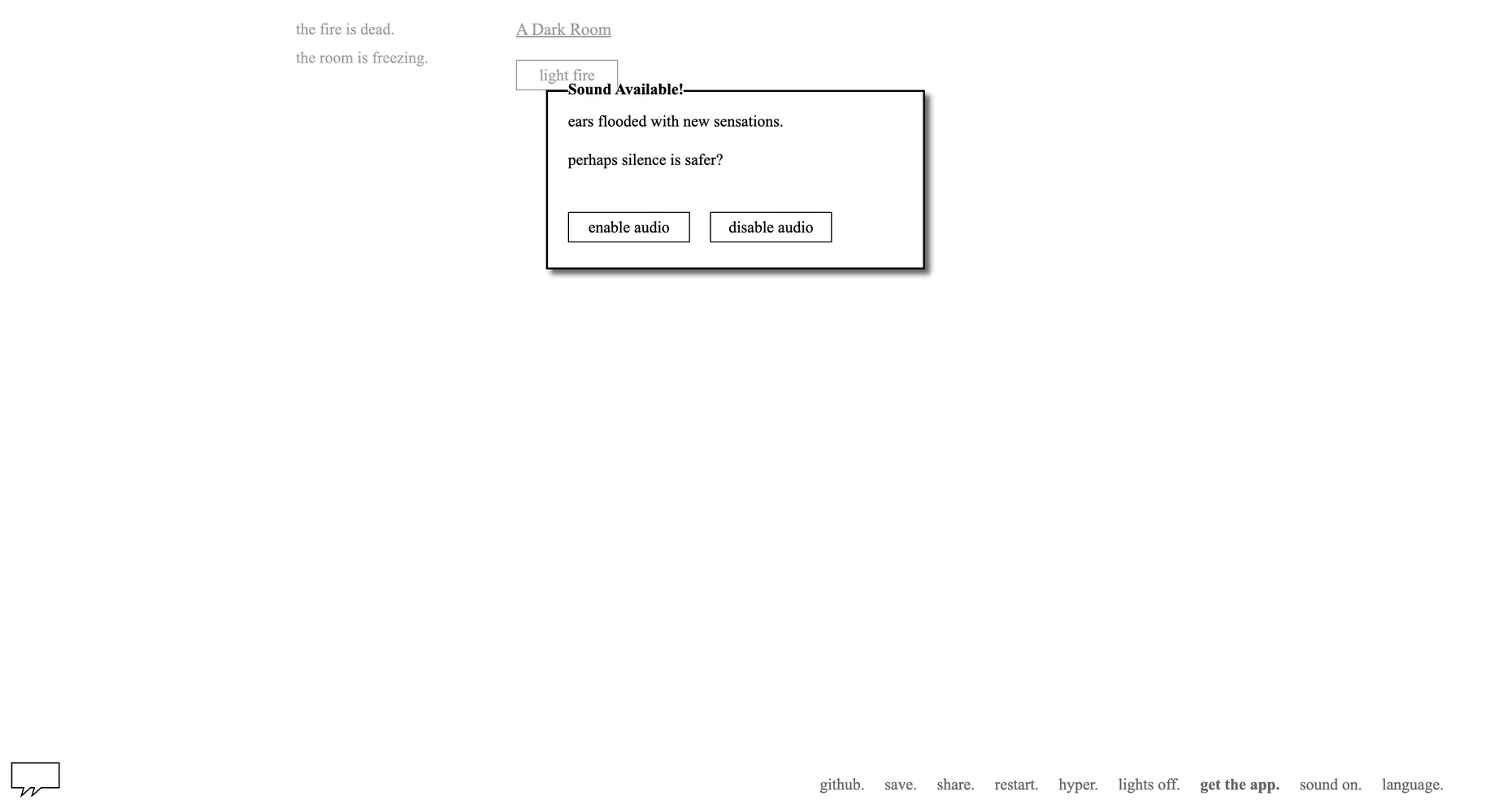 A Dark Room text game showing the lines 'the fire is dead, the room is freezing' and a light fire button